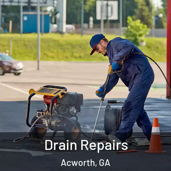  Drain Repairs Acworth, GA
