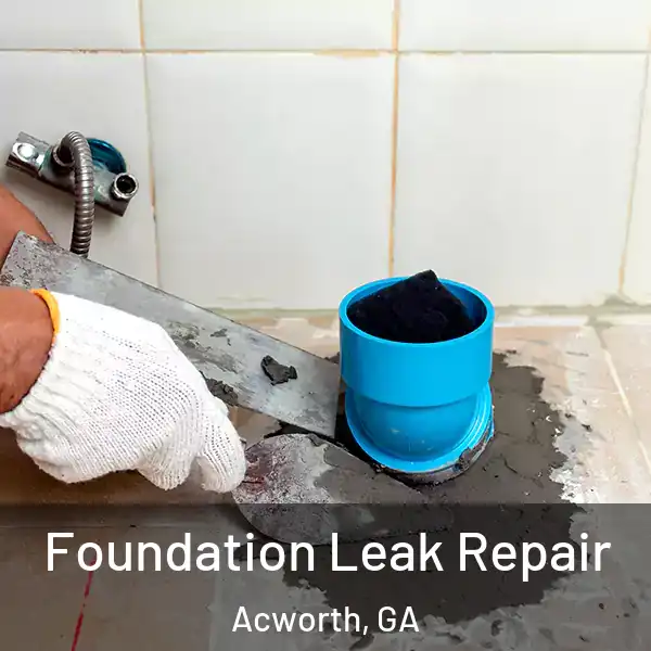  Foundation Leak Repair Acworth, GA