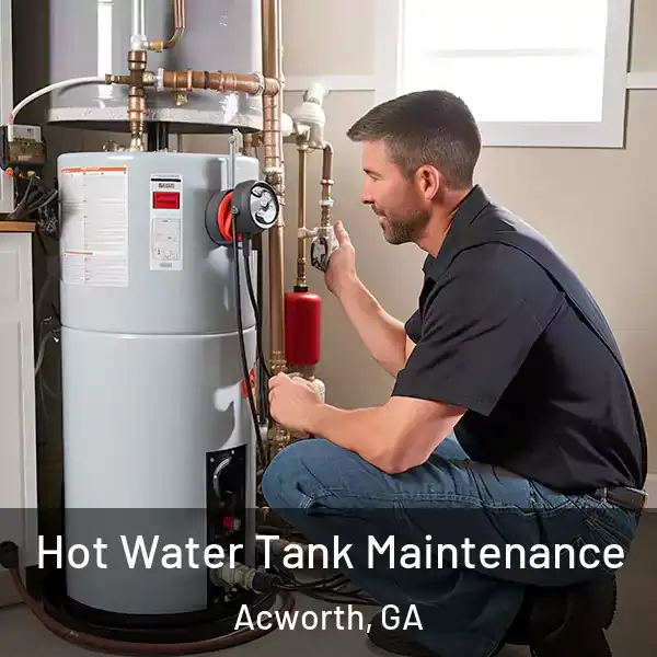  Hot Water Tank Maintenance Acworth, GA