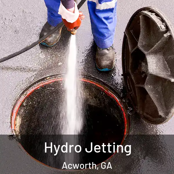  Hydro Jetting Acworth, GA