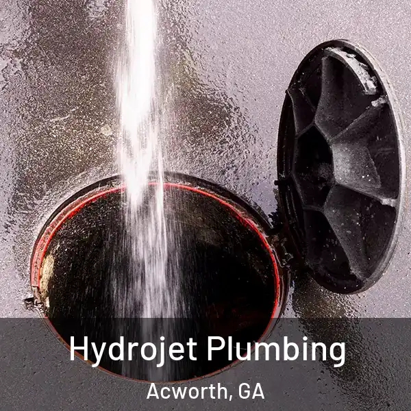  Hydrojet Plumbing Acworth, GA