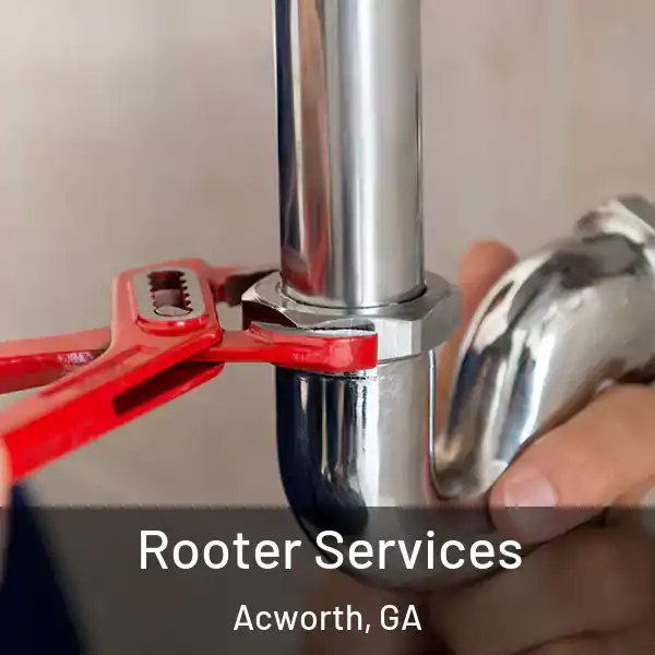  Rooter Services Acworth, GA